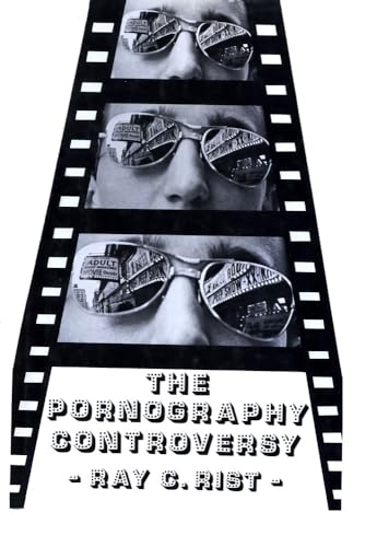 Imagen de archivo de The Pornography Controversy : Changing Moral Standards in American Life (Social Policy Ser.) a la venta por Top Notch Books