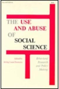 9780878555994: Use and Abuse of Social Science: Behavioural Research and Policy Making