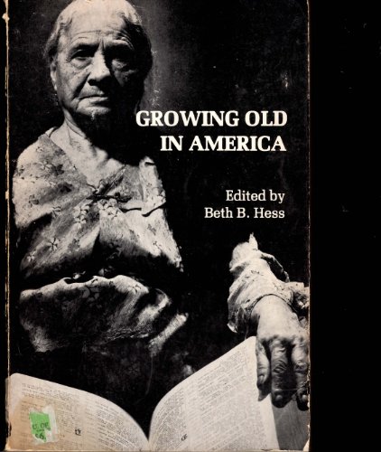 Stock image for Growing Old in America for sale by Table of Contents