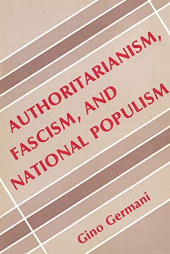 9780878556427: Authoritarianism, Fascism, and National Populism