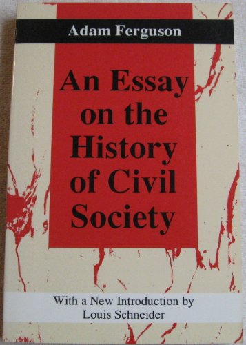 Beispielbild fr An Essay on the History of Civil Society (Social Science Classics) zum Verkauf von Books From California