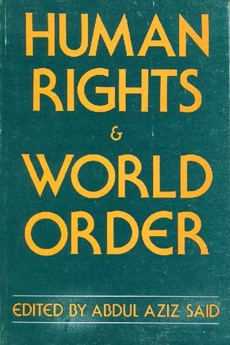 Imagen de archivo de Human Rights and World Order. a la venta por Brentwood Books