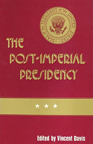 Stock image for The Post-Imperial Presidency for sale by Bob's Book Journey