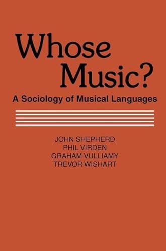 Imagen de archivo de Whose Music?: Sociology of Musical Languages a la venta por HPB-Red