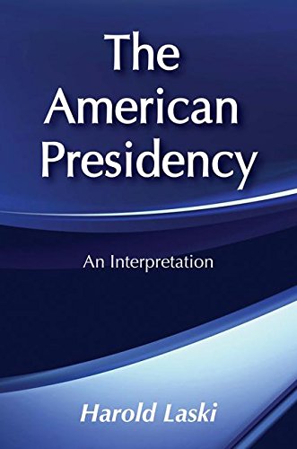 Stock image for The American Presidency : An Interpretation for sale by Better World Books