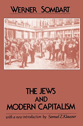 9780878558377: The Jews and Modern Capitalism (Classics in Social Science Series)