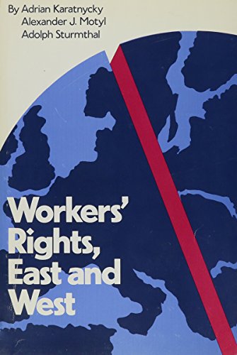 9780878558674: Workers' Rights, East and West (150P)