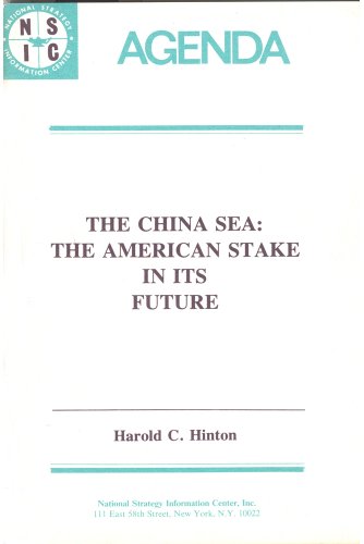 Imagen de archivo de The China Sea: The American Stake in Its Future (National Strategy Information Center, Agenda Paper, No 12) a la venta por Zubal-Books, Since 1961