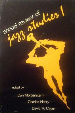 Beispielbild fr Annual Review of Jazz Studies 1: Features King Oliver, Gunther Schull zum Verkauf von Hawking Books