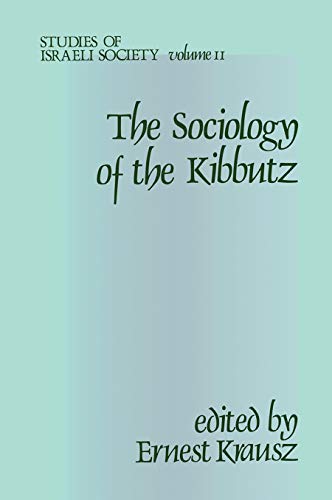 9780878559022: Sociology of the Kibbutz: Studies of Israeli Society: 002