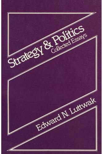 9780878559046: Strategy and Politics: Collected Essays