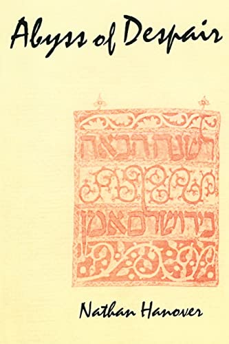 9780878559275: Abyss of Despair: The Famous 17th Century Chronicle Depicting Jewish Life in Russia and Poland During the Chmielnicki Massacres of 1648-1649