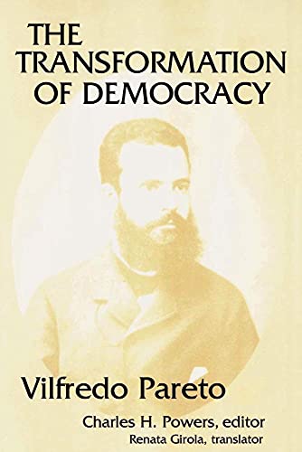 Stock image for The Transformation of Democracy (Social Science Classics Series) for sale by Revaluation Books