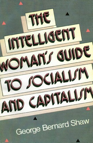 Stock image for The Intelligent Woman's Guide to Socialism and Capitalism for sale by Robinson Street Books, IOBA