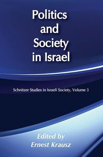 Beispielbild fr Politics and Society in Israel zum Verkauf von Blackwell's