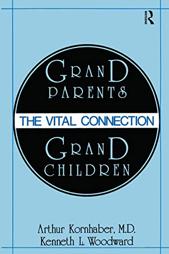 Beispielbild fr Grandparents/Grandchildren: The Vital Connection zum Verkauf von St Vincent de Paul of Lane County