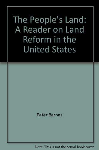 Stock image for The people's land: A reader on land reform in the United States for sale by Irish Booksellers