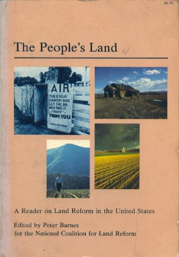 The people's land: A reader on land reform in the United States (9780878570935) by Barnes, Peter