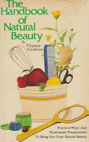 Stock image for The Handbook of Natural Beauty for sale by Ageless Pages