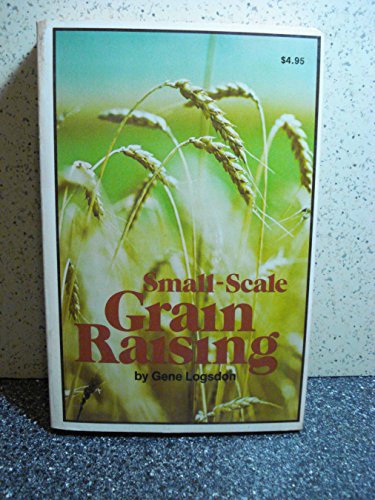 Small-Scale Grain Raising