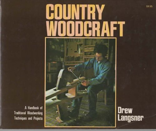 Beispielbild fr Country Woodcraft zum Verkauf von ThriftBooks-Atlanta