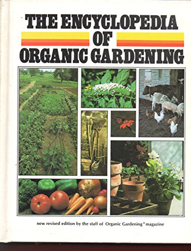 Beispielbild fr Encyclopedia of Organic Gardening zum Verkauf von SecondSale