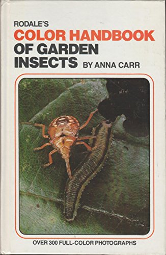 Stock image for Rodale's Color Handbook of Garden Insects for sale by Better World Books