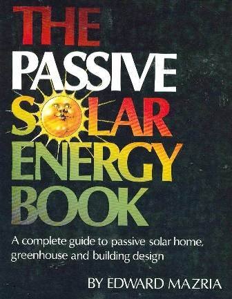 9780878572601: Passive Solar Energy Book