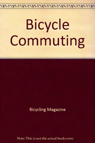 Imagen de archivo de Bicycle commuting a la venta por Wonder Book
