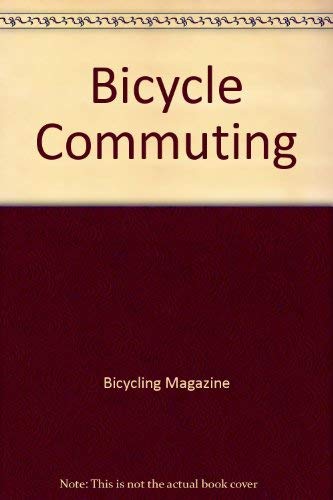 Stock image for Bicycle commuting for sale by Wonder Book