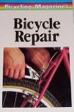 Beispielbild fr Basic bicycle repair (Bicycling books) zum Verkauf von Wonder Book