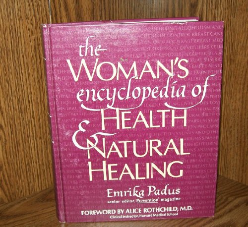 Beispielbild fr The Woman's Encyclopedia of Health and Natural Healing zum Verkauf von Better World Books