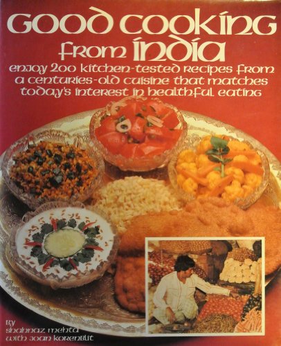 9780878573578: Good cooking from India: Enjoy 200 kitchen-tested recipes from a centuries-ol...