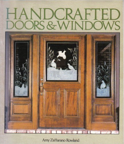 Beispielbild fr Handcrafted Doors and Windows zum Verkauf von Wonder Book