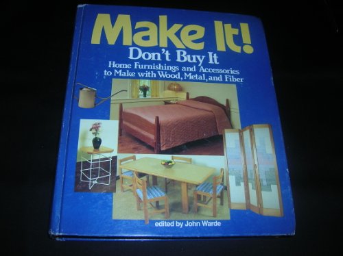 Stock image for Make It! Don't Buy It! for sale by Bank of Books