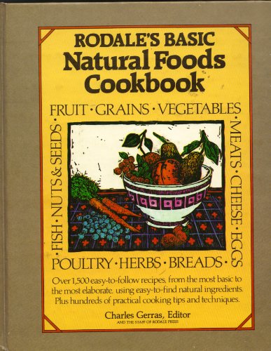 9780878574698: Basic Natural Foods Cook Book