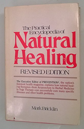 Stock image for The Practical Encyclopedia of Natural Healing for sale by Your Online Bookstore