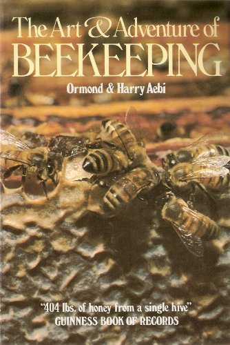 Imagen de archivo de The art adventure of beekeeping a la venta por Books of the Smoky Mountains