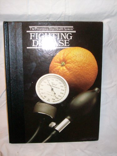 Stock image for Fighting Diseases (The Prevention Total Health System) for sale by M & M Books
