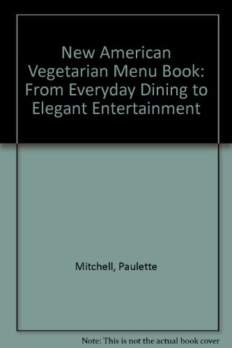 9780878574940: The new American vegetarian menu cookbook: From everyday dining to elegant entertaining