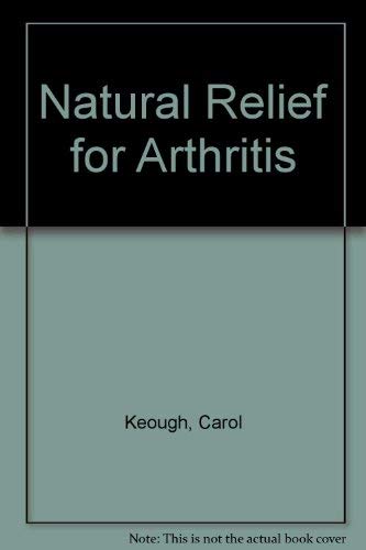 Stock image for Natural Relief for Arthritis for sale by Redux Books
