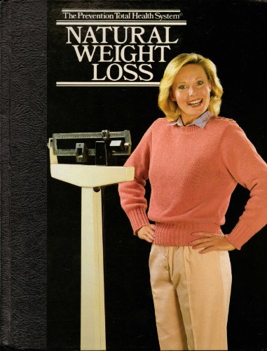 Beispielbild fr Natural Weight Loss (Prevention Total Health System) zum Verkauf von Wonder Book