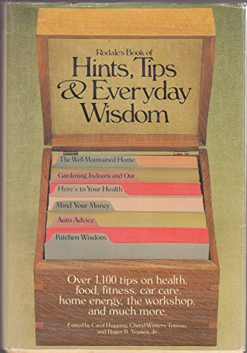 9780878575787: Rodale's Book of Hints, Tips & Everyday Wisdom