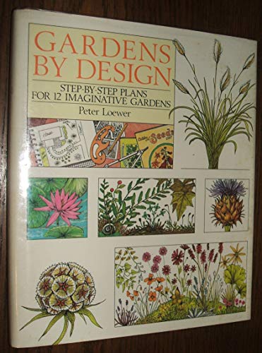 9780878576012: Gardens by Design: Step-by-step Plans for 12 Imaginative Gardens