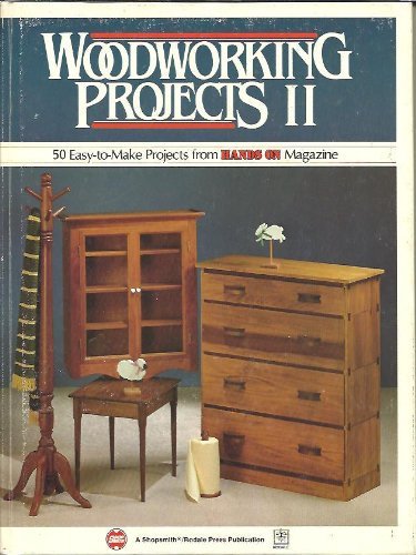 Stock image for Woodworking Projects II : Fifty Easy-to-Make Projects from Hands on Magazine for sale by Better World Books