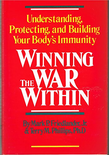 Stock image for Winning the War Within : Fighting Disease, Protecting Yourself for sale by Better World Books