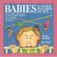 9780878576661: Babies and Other Hazards of Sex