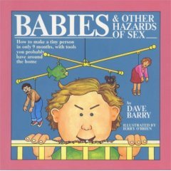 Babies and Other Hazards of Sex (9780878576661) by Dave Barry