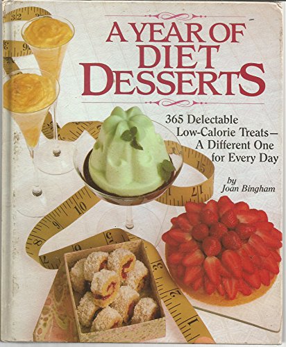 Beispielbild fr A Year of Diet Desserts zum Verkauf von Better World Books