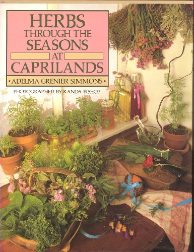 Stock image for Herbs Through the Seasons at Caprilands for sale by Your Online Bookstore